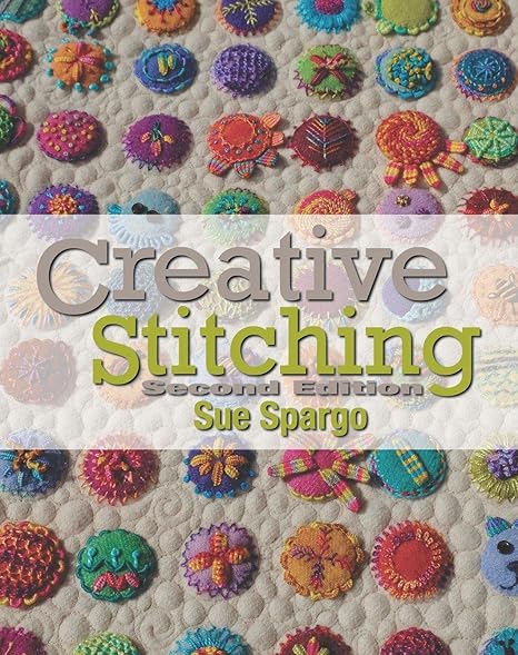 Creative Stitching by Sue Spargo